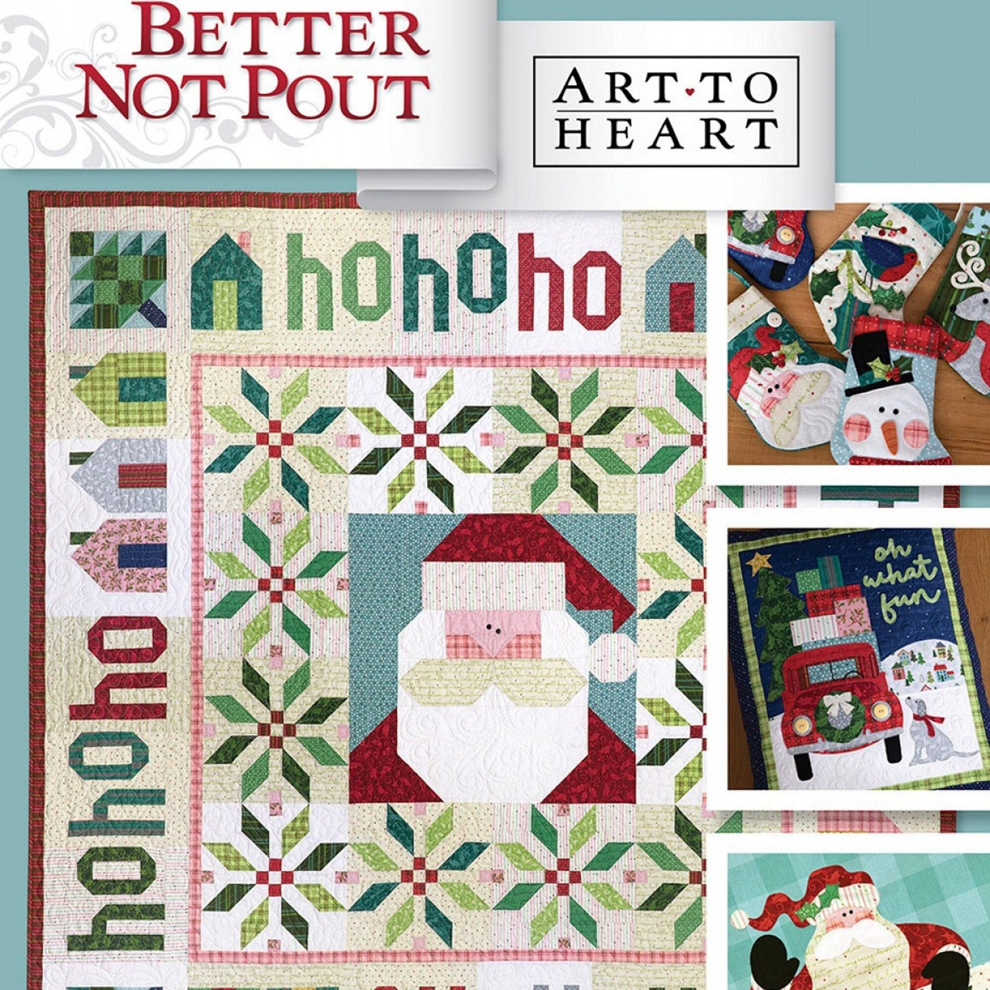 Better Not Pout Quilt Pattern Projects Book, Art to Heart ATH554B, Christmas Xmas Sewing and Quilt Projects, Nancy Halvorsen