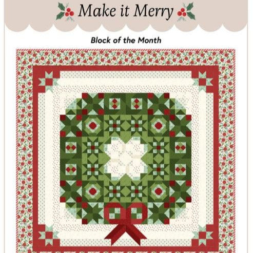 Make it Merry BOM Quilt Pattern, Lamb Farm Designs LFD174, Yardage Friendly Christmas Xmas Wreath Square Quilt Pattern