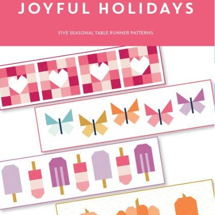 Joyful Holidays Table Quilt Pattern, Cotton and Joy CJ132, Fat Quarter Fat Eighths Scrap Yardage Friendly Seasonal Table Runners Pattern