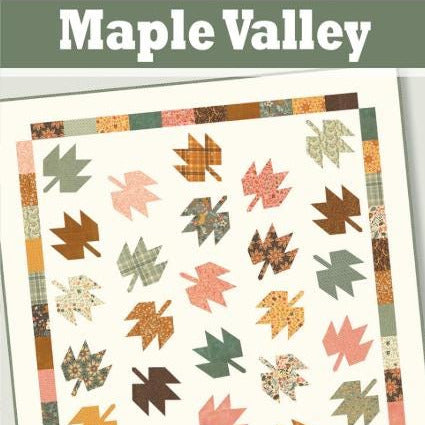 Maple Valley Quilt Pattern, A Bright Corner ABC354, Precuts Yardage Friendly Autumn Fall Leaves Throw Bed Quilt Pattern, Andy Knowlton,