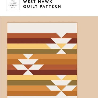West Hawk Quilt Pattern, The Blanket Statement TBS008, Yardage Friendly Modern Contemporary Native American Southwest Quilt Pattern