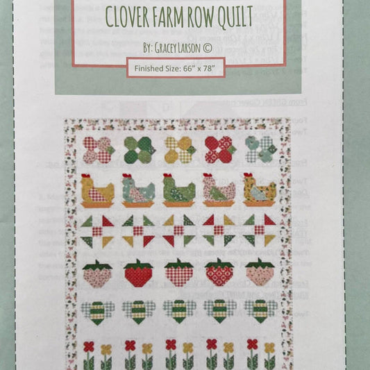 Clover Farm Row Quilt Pattern, Gracey Larson P155-CLOVER, Yardage Friendly Flowers Chickens Strawberries Bees Throw Quilt Pattern