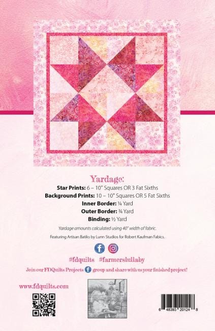 Farmer's Lullaby Quilt Pattern, Farmer's Daughters Quilts FDQ-LULLABY, 10" Squares or Fat Sixths Friendly Large Star Baby Lap Quilt Pattern