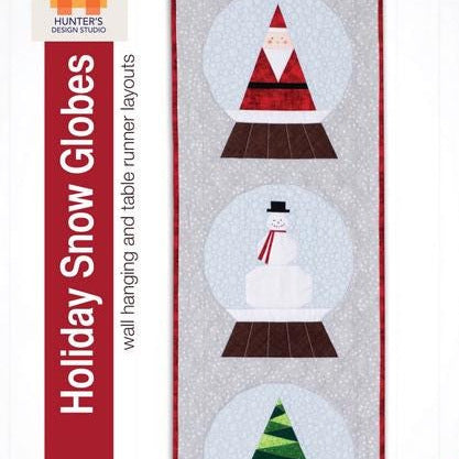 Holiday Snow Globes FPP Quilt Pattern, Hunter's Design Studio HDS050, Christmas Wall Table Quilt Pattern, Easy Paper Piecing Pattern