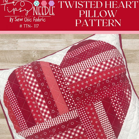 Twisted Heart Pillow Pattern, The Tipsy Needle TTN117, Scrap Strips Friendly Valentine's Day Pillow Cover Quilt Pattern