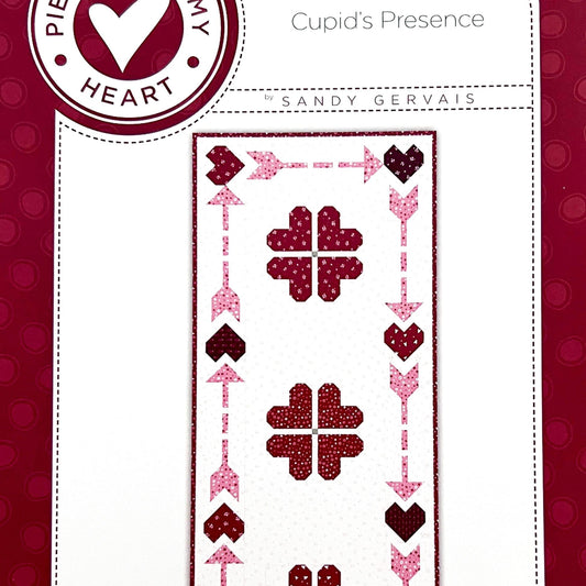 Cupid's Presence Table Runner Quilt Pattern, Pieces From My Heart PH838, Yardage Friendly Hearts Arrows Table Quilt Pattern, Sandy Gervais