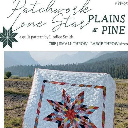 Patchwork Lone Star Quilt Pattern, Plains and Pine PP005, Yardage Fat Quarter FQ Scrap Jelly Roll Friendly Crib Throw Quilt Pattern