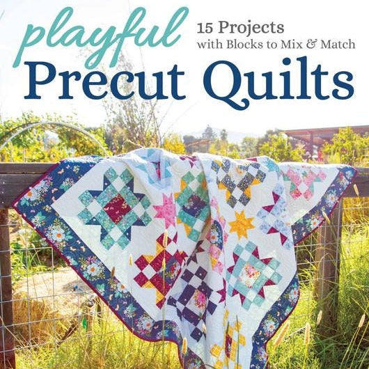 Playful Precut Quilts Pattern Book, Stash Books 11392, Mix and Match Blocks with 15 Quilt Projects, Amanda Niederhauser
