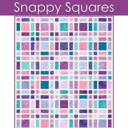 Snappy Squares Quilt Pattern, Busy Hands Quilts BUS1141, Layer Cake Fat Quarter Scrap Friendly Baby Throw Full Queen King Bed Quilt Pattern