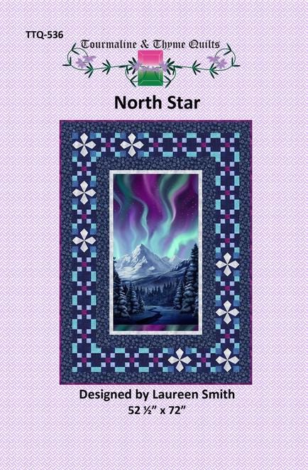 North Star Panel Frame Quilt PATTERN, Tourmaline and Thyme TTQ536 PTN3236, Panel Friendly Star Border Lap Throw Quilt Pattern, Laureen Smith