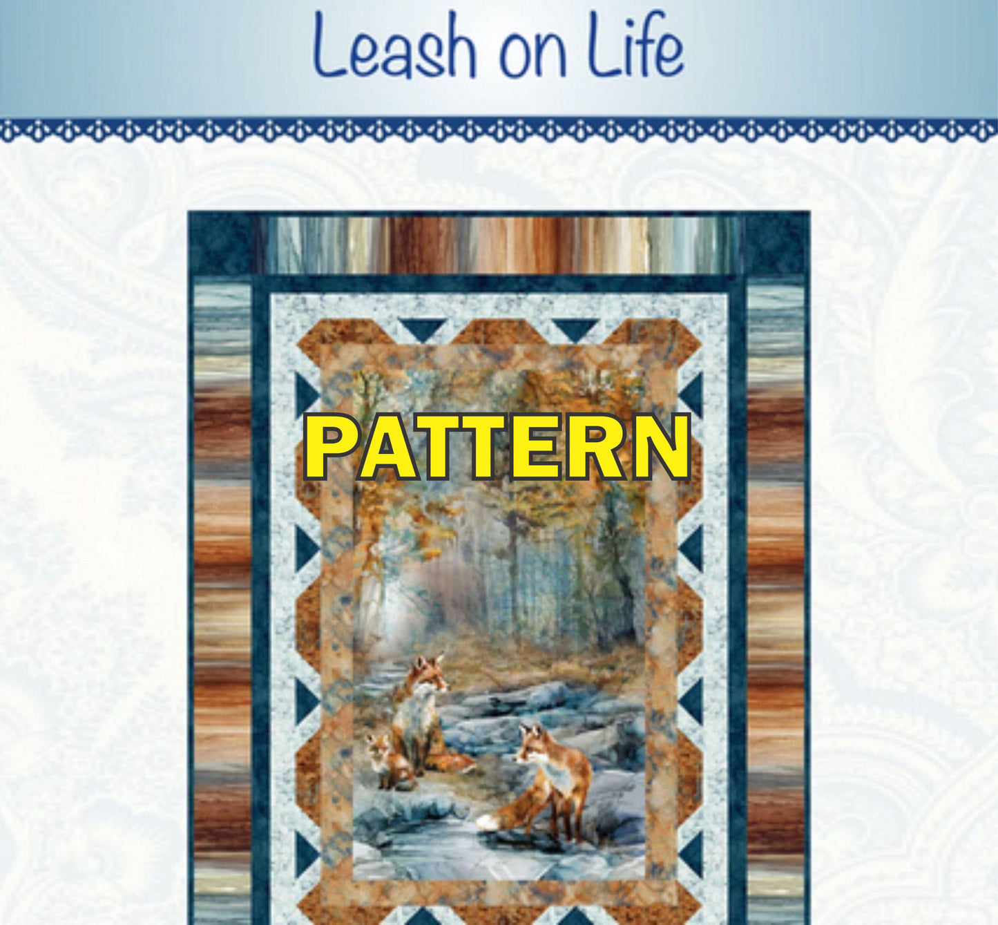 Leash on Life 24" Panel Frame Quilt Pattern, Bound to Be Quilting BTBQ523 PTN3524, Ombre Friendly Panel Frame Lap Throw Quilt Pattern