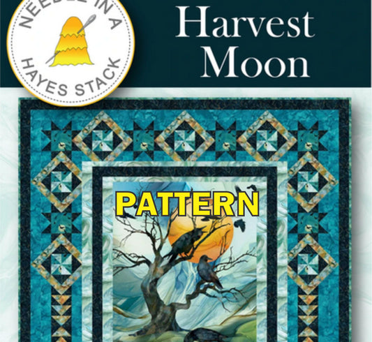 Harvest Moon Panel Frame Quilt PATTERN, Needle in a Hayes Stack PTN3616, 30" Fabric Panel Friendly Throw Quilt Pattern