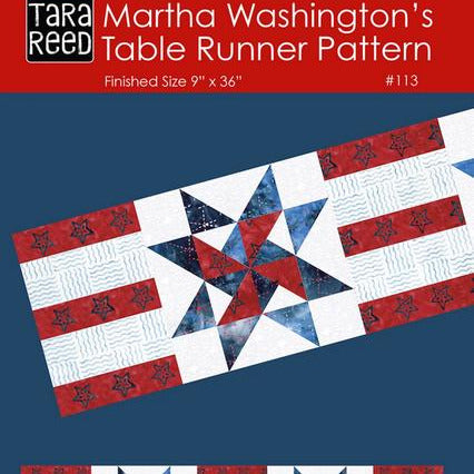 Martha Washington's Table Runner Quilt Pattern, Tara Reed P239-MARTHAWASHINGTON, Yardage Friendly Patriotic Star Table Runner Quilt Pattern