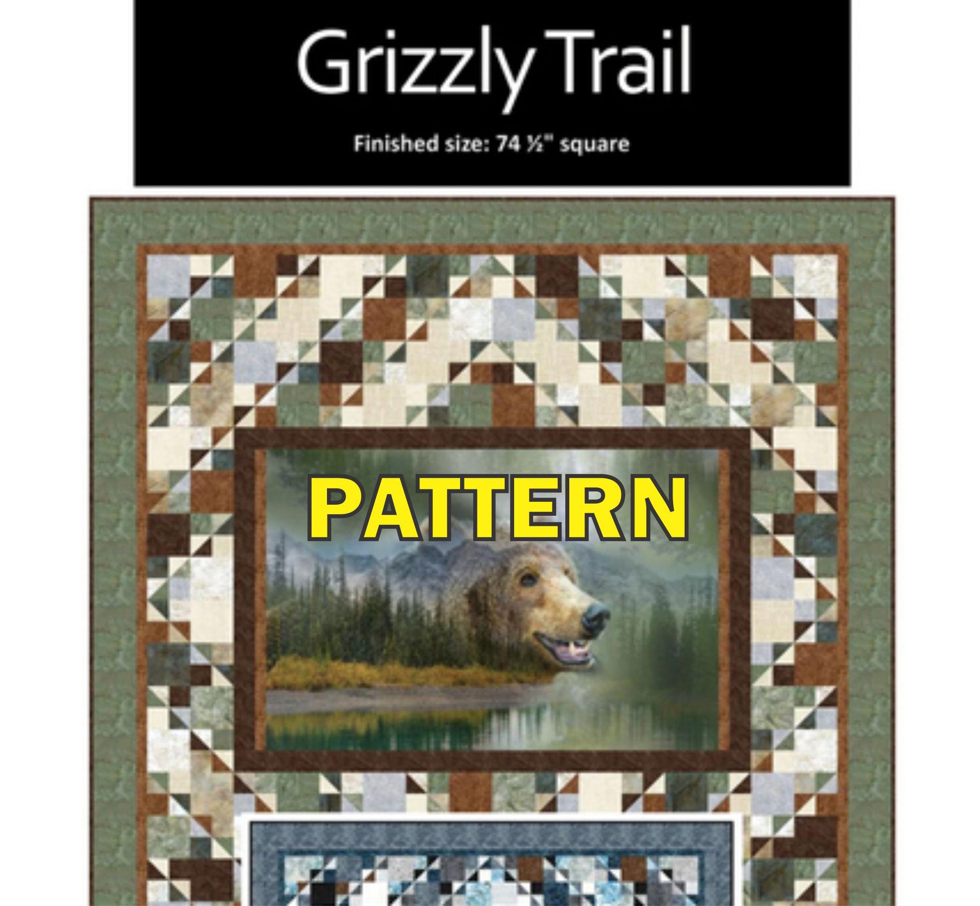 Grizzly Trail Horizontal or Vertical Panel Frame Quilt Pattern, Quilt Boss QBOSS-3951, Square Panel Friendly Throw Quilt Pattern