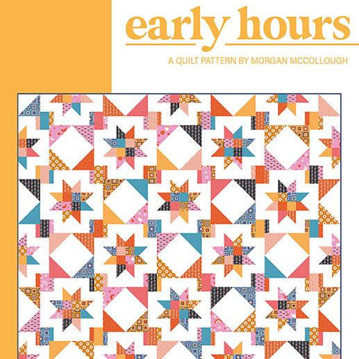 Early Hours Quilt Pattern, Modernly Morgan MM023, Fat Quarter FQ Friendly Baby Throw Queen Bed Star Quilt Pattern, Morgan McCollough