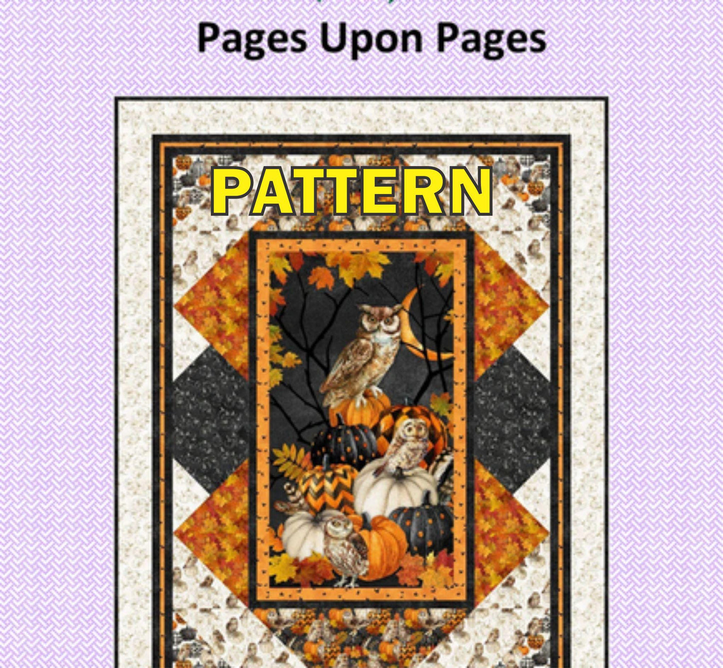 Pages Upon Pages Panel Frame Quilt Pattern, Tourmaline and Thyme PTN3603, 24" Panel Friendly Lap Throw Quilt Pattern