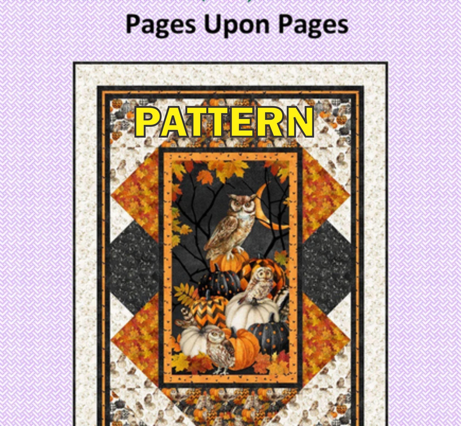 Pages Upon Pages Panel Frame Quilt Pattern, Tourmaline and Thyme PTN3603, 24" Panel Friendly Lap Throw Quilt Pattern