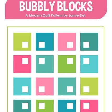 Bubbly Blocks Quilt Pattern, Sew Brainy Designs SBD-122, Fat Quarter Eighths Layer Cake Yardage Friendly Modern Baby Throw Quilt Pattern