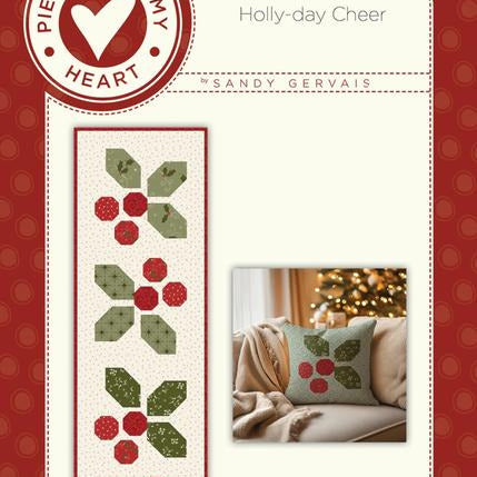 Holly-day Cheer Table Runner Pillow Quilt Pattern, Pieces From My Heart PM852, Yardage Friendly Christmas Xmas Table Runner Pattern, Gervais