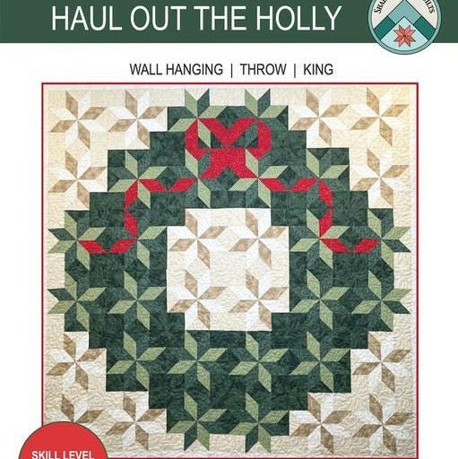 Haul Out the Holly Quilt Pattern, Shadow Valley Quilts SHV007, Yardage Friendly Christmas Wreath Wall Throw Queen Bed Quilt Pattern, Lund
