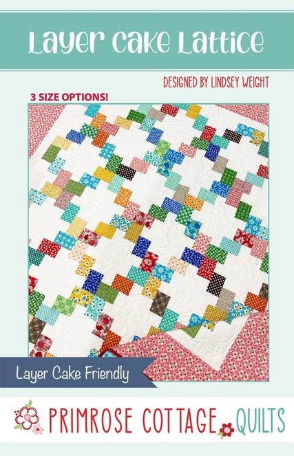 Layer Cake Lattice Quilt Pattern, Primrose Cottage Quilts PCQ001, Layer Cake 10" Square Friendly Beginner Throw Quilt Pattern