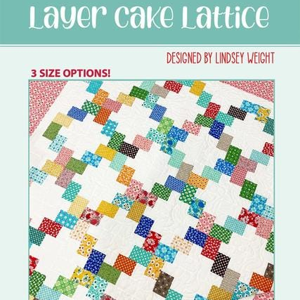 Layer Cake Lattice Quilt Pattern, Primrose Cottage Quilts PCQ001