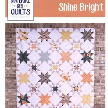 Shine Bright Quilt Pattern, Material Girl Quilts P143-SHINEBRIGHT