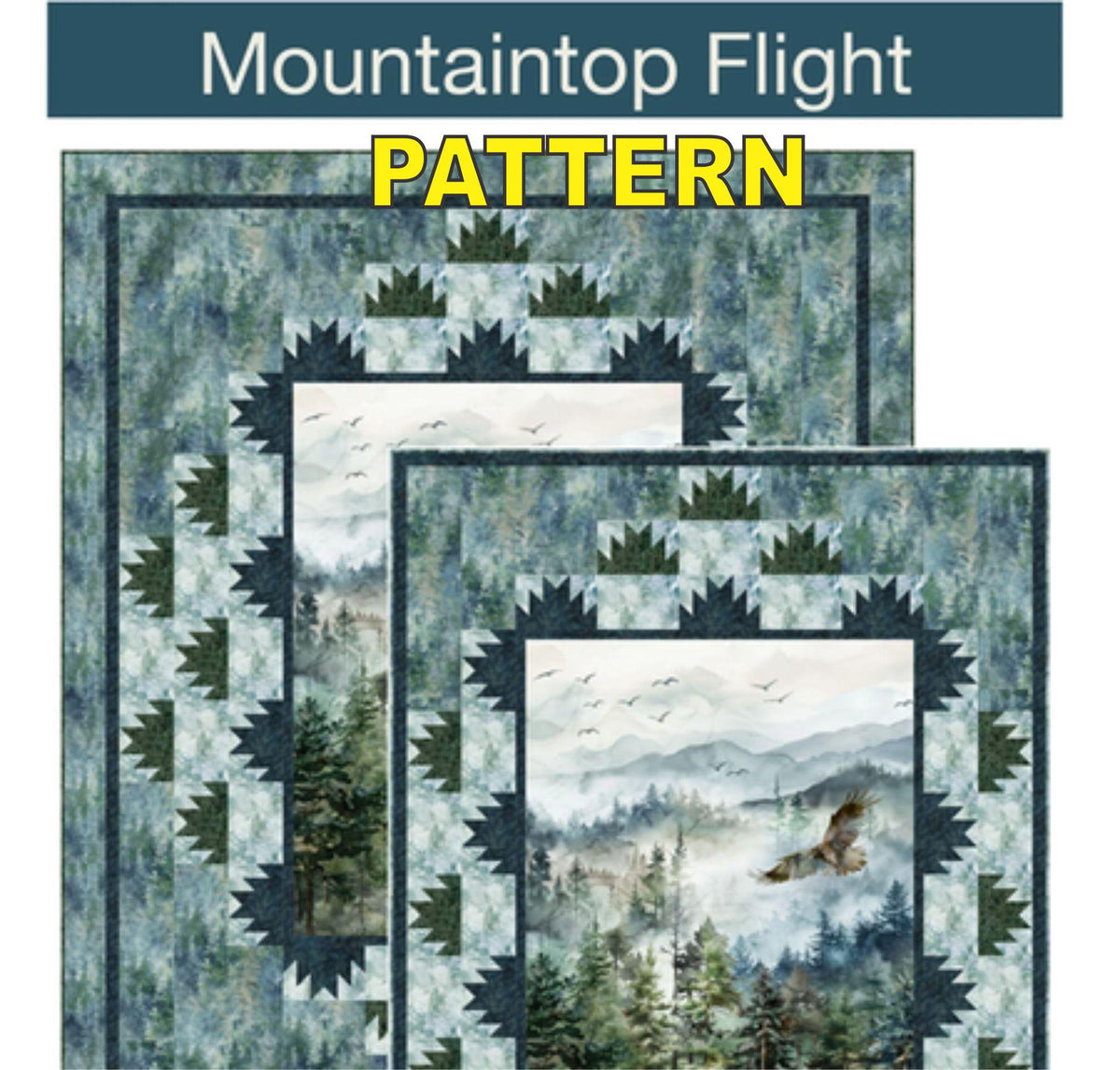 Mountaintop Flight Panel Frame Quilt PATTERN, Pine Tree Country Quilts PTN3664, 30" Vertical Fabric Panel Friendly Panel Frame Quilt Pattern