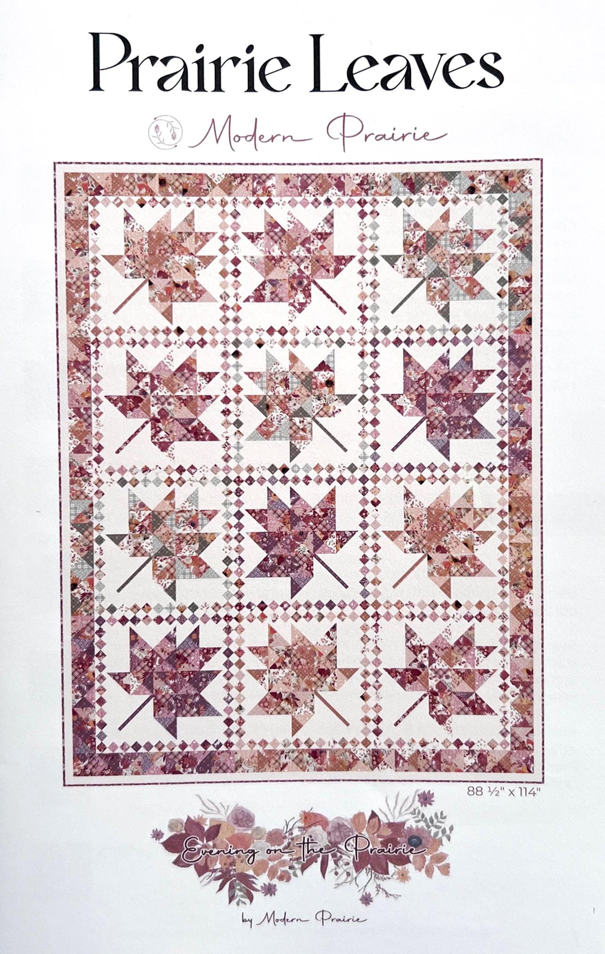 Prairie Leaves Quilt Pattern, Modern Prairie P207-PRAIRIELEAVES, Yardage Friendly Fall Autumn Leaves Queen King Bed Quilt Pattern