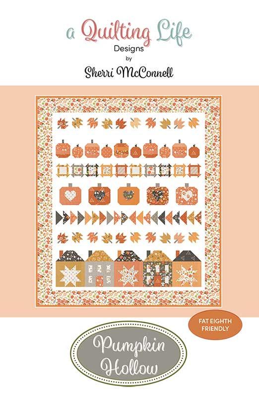 Pumpkin Hollow Sampler Row Quilt Pattern, Quilting Life Designs QLD279, F8 Fat Eighths Friendly Autumn Fall Throw Quilt Pattern, McConnell