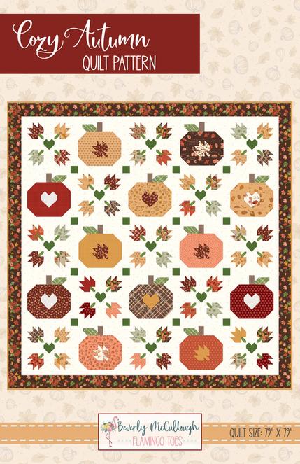 Cozy Autumn Quilt Pattern, Flamingo Toes FT58863, 24 Fat Quarter FQ Friendly Fall Leaves Chain Pumpkins Hearts Quilt Pattern