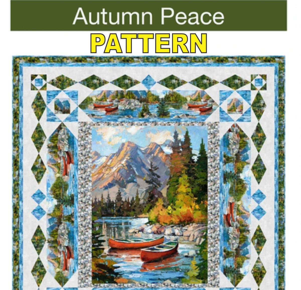 Autumn Peace Panel Frame Quilt PATTERN, Pine Tree Country Quilts PTN3681, 30" Vertical Fabric Panel Friendly Panel Frame Quilt Pattern