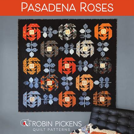 Pasadena Roses Quilt Pattern, Robin Pickens RPQPPR174
