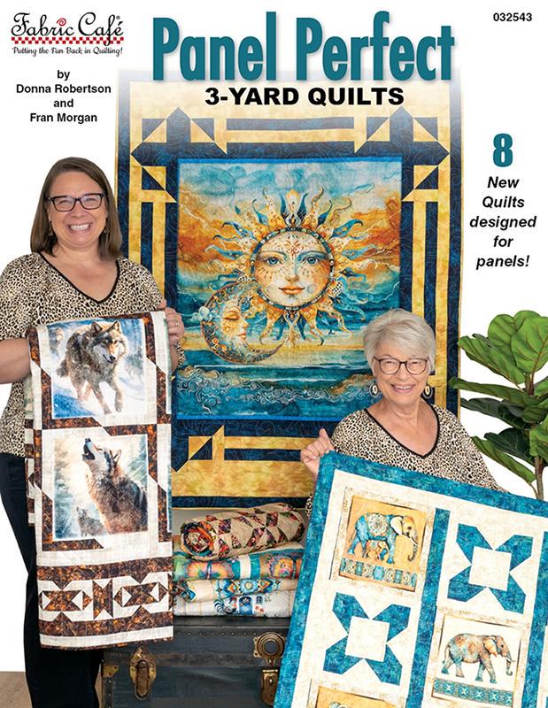 Panel Perfect 3-Yard Quilts Pattern Book, Fabric Cafe FC 032543, 8 Lap Throw Quilt Patterns for Panels