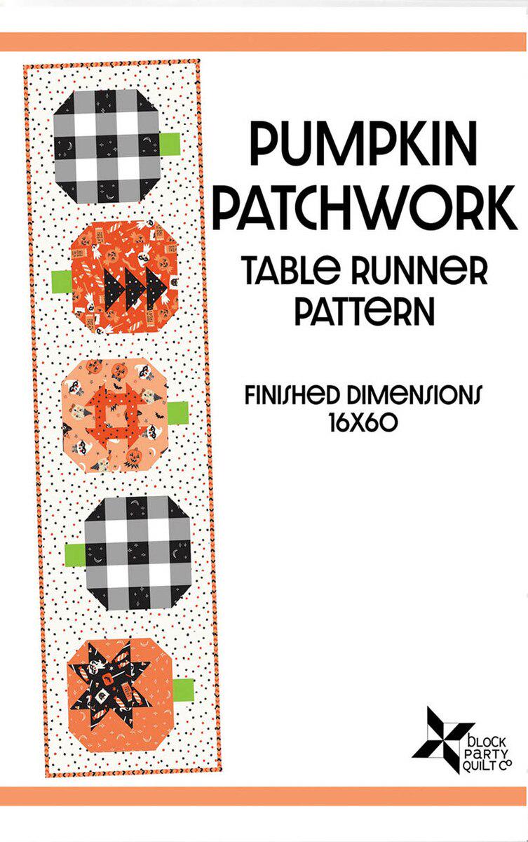 Pumpkin Patch Table Runner Quilt Pattern, Block Party Quilt Co P275-PUMPKINPATCHWORK, Autumn Fall Pumpkins Table Runner Topper Quilt Pattern