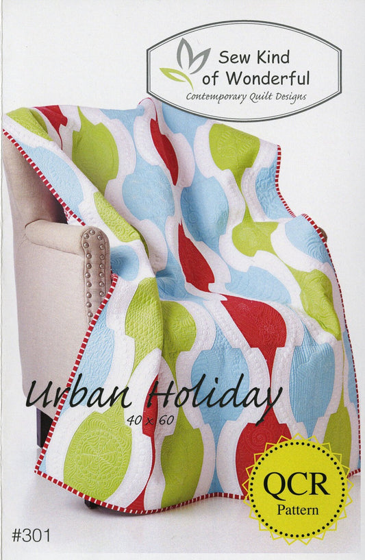 LAST CALL Urban Holiday Quilt Pattern, Sew Kind of Wonderful SKW301, Yardage Friendly Lap Quilt Pattern, Quick Curve Ruler Pattern Qcr