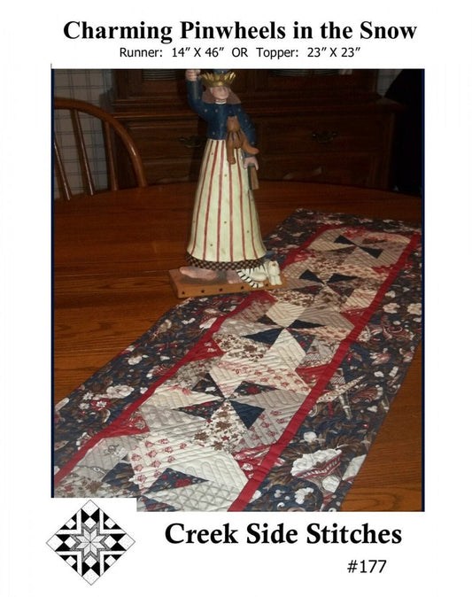 Charming Pinwheels in the Snow Table Runner Pattern, Creek Side Stitches CSS177, Charm Pack Friendly, Quilted Table Runner Topper Pattern
