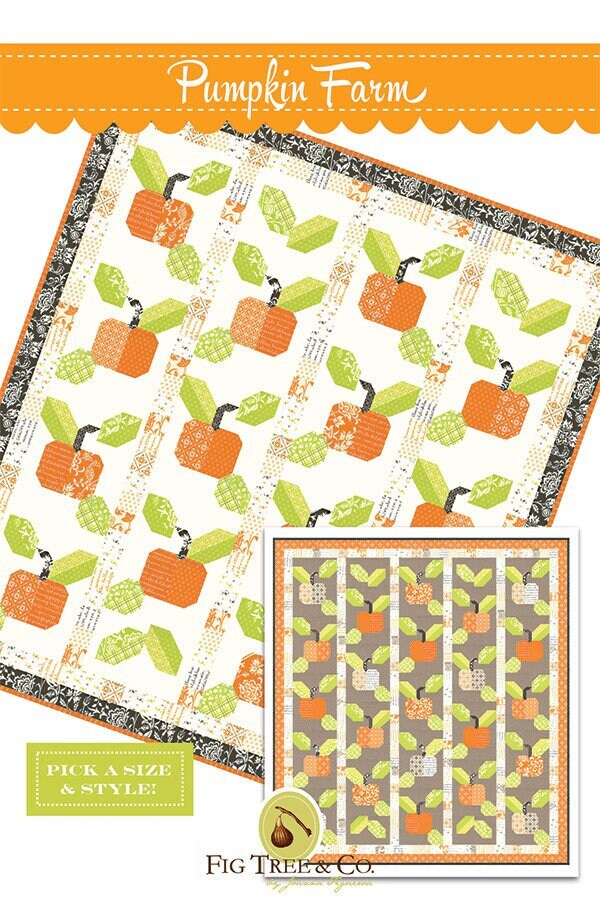 LAST CALL Pumpkin Farm Quilt Pattern, Fig Tree Quilts FTQ1751, Autumn Fall Harvest Pumpkin Throw Quilt Pattern, Yardage Friendly