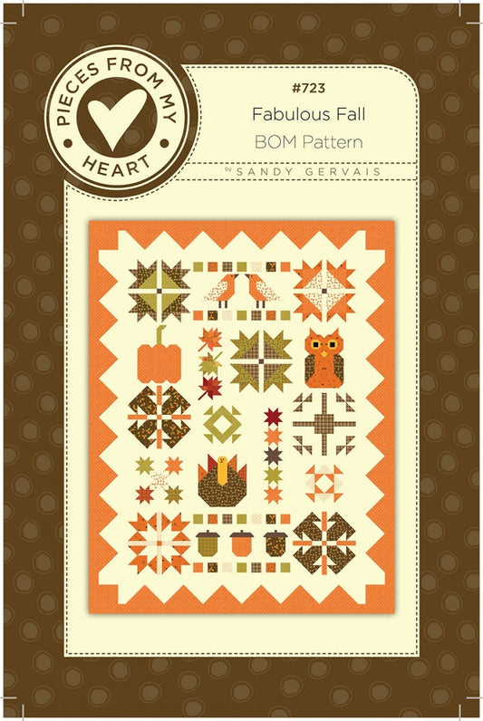 LAST CALL Fabulous Fall BOM Quilt Pattern, Pieces From My Heart PM723, Autumn Fall Thanksgiving Sampler Quilt Pattern, Sandy Gervais