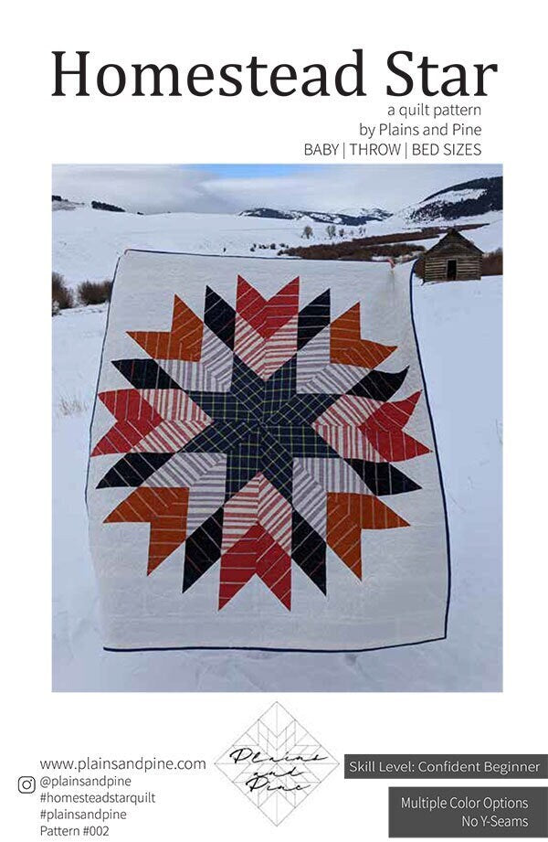 Homestead Star Quilt Pattern, Plains and Pine PP002, Yardage Friendly Pattern, Baby Throw Bed Quilt Pattern