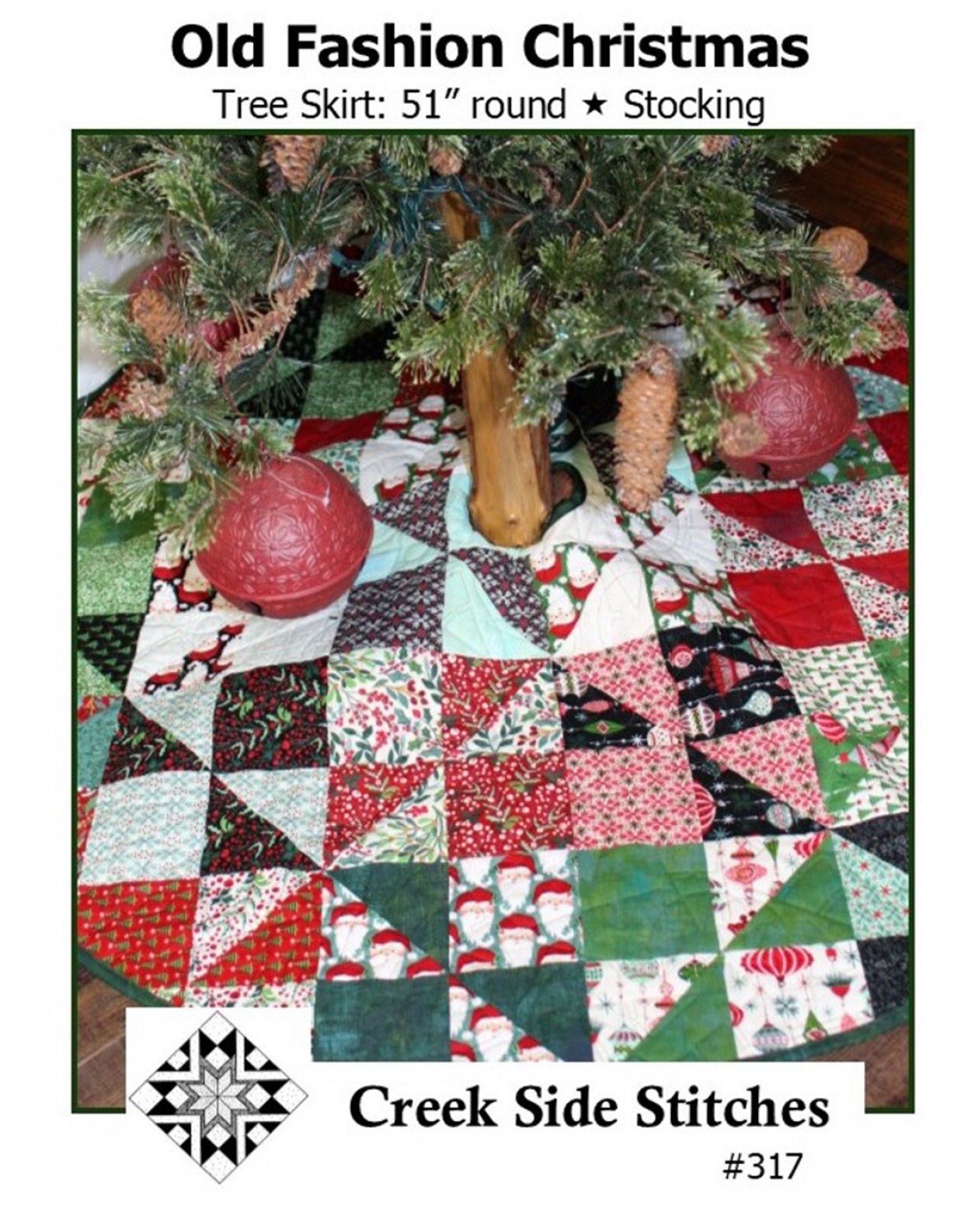 Old Fashion Christmas Tree Skirt Quilt Pattern, Creek Side Stitches CSS317, Layer Cake Friendly, Quilted Christmas Xmas Tree Skirt Stocking