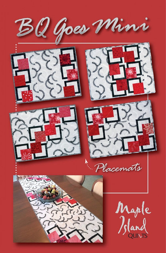 BQ Goes Mini Placemats Runner Quilt Pattern, Maple Island Quilts MIQ828, Fat Quarter FQ Friendly, Modern Floating Squares Table Quilt