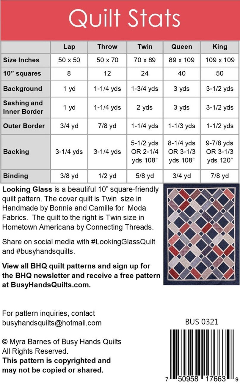 LAST CALL Looking Glass Quilt Pattern, Busy Hands BUS0321, Layer Cake Friendly, Lap Throw Twin King Queen Bed Quilt Pattern