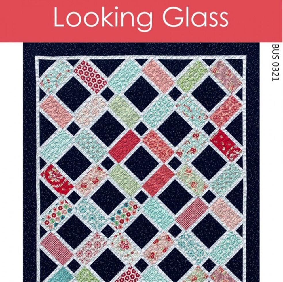 LAST CALL Looking Glass Quilt Pattern, Busy Hands BUS0321, Layer Cake Friendly, Lap Throw Twin King Queen Bed Quilt Pattern