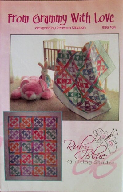LAST CALL From Grammy with Love Quilt Pattern, Ruby Blue RBQ04, Fat FQ Quarter Friendly Letters From Home Lap Quilt Pattern, Silbaugh