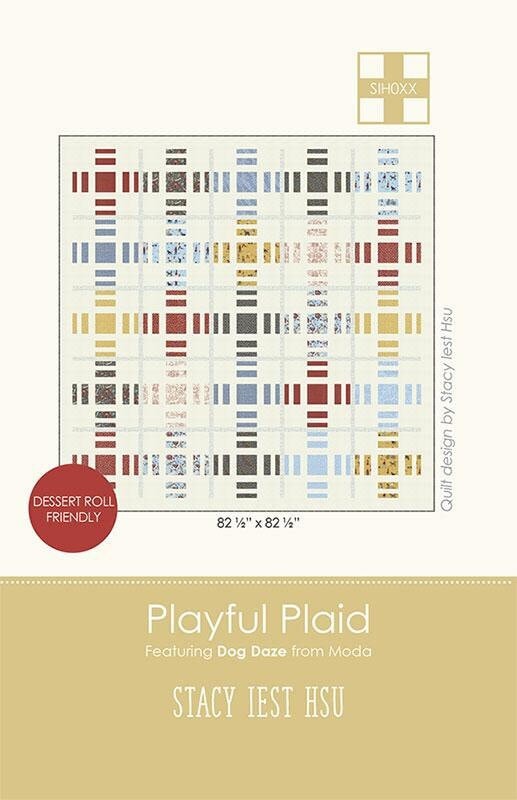 Playful Plaid Quilt Pattern, Stacy Iest Hsu SIH081, Dessert Roll Yardage Friendly Beginner Quilt Pattern, Square Quilt Pattern