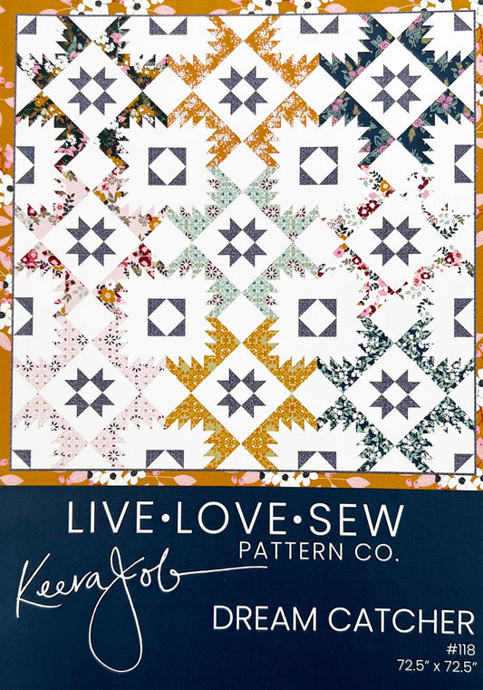 Dream Catcher Quilt Pattern, Live Love Sew P118, Fat Quarter FQ Friendly Square Quilt Pattern, Keera Job