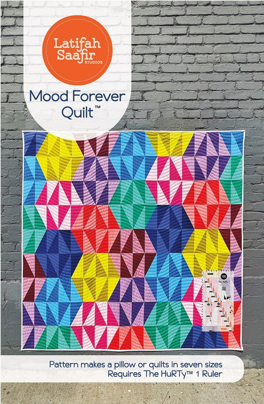 LAST CALL Mood Forever Quilt Pattern, Latifah Saafir LSS-00029, Yardage Friendly Baby Throw Twin Full Queen King Quilt Pattern, Hurty 1