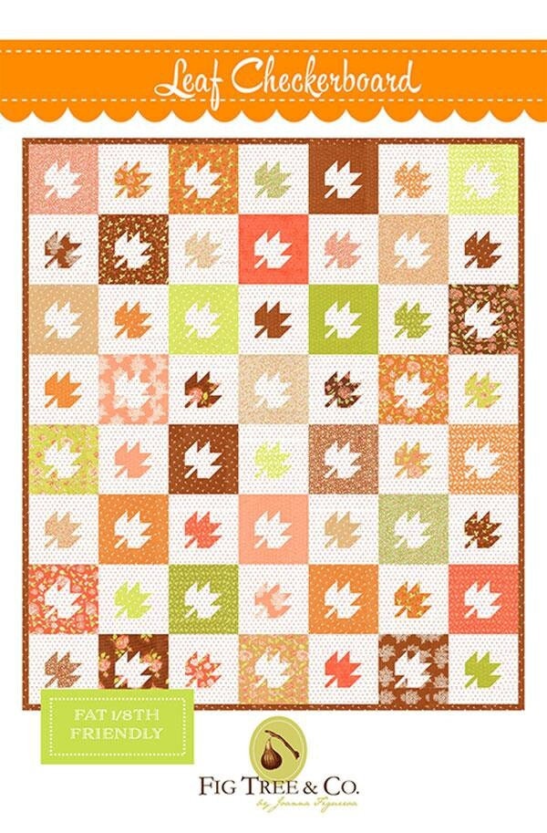 Leaf Checkerboard Quilt Pattern, Fig Tree Quilts FTQ1854, Fat Quarter Eighths F8 FQ Friendly, Thanksgiving Fall Leaves Throw Quilt Pattern