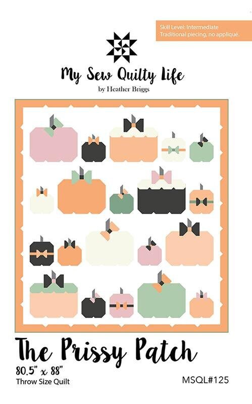 The Prissy Patch Quilt Pattern, My Sew Quilty Life MSQL125, Halloween Thanksgiving Pumpkins Quilt Pattern, Fat Quarter FQ Friendly Pattern
